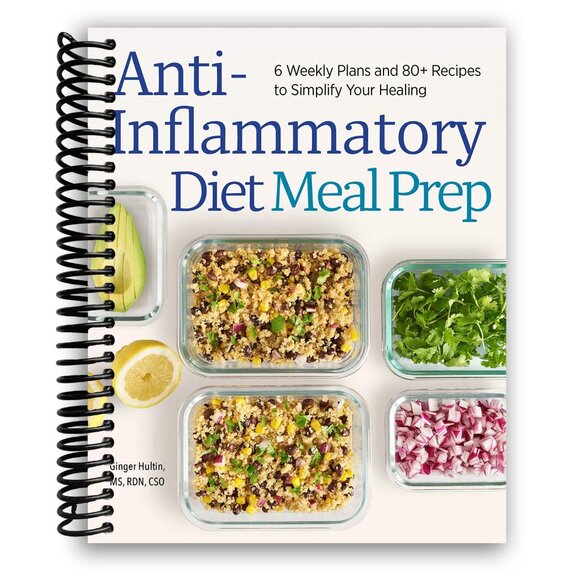 Anti-Inflammatory Diet Meal Prep: 6 Weekly Plans and 80+ Recipes Spiral Bound - Picture 1 of 4